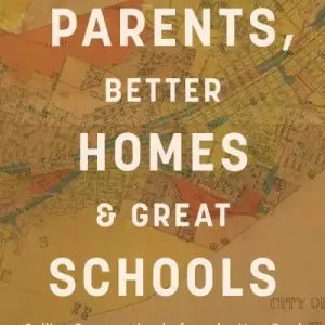 Good Parents, Better Homes, and Great Schools Seasonal Sale