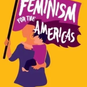 Express Delivery Feminism For the Americas