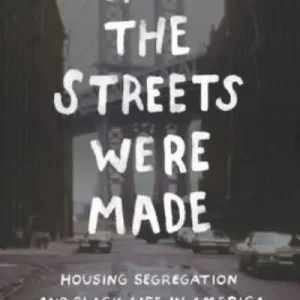 Must Have How the Streets Were Made