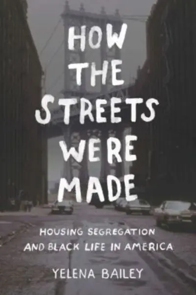 Must Have How the Streets Were Made