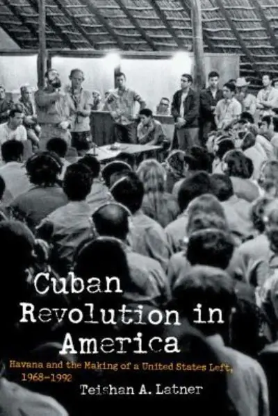 Must Have Cuban Revolution in America