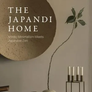 Special Offer The Japandi Home