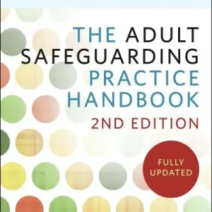 The Adult Safeguarding Practice Handbook Certified