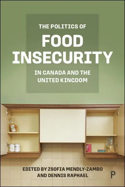 The Politics of Food Insecurity in Canada and the United Kingdom Markdown
