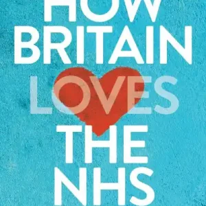 Genuine How Britain Loves the NHS