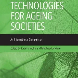 Modern Care Technologies For Ageing Societies