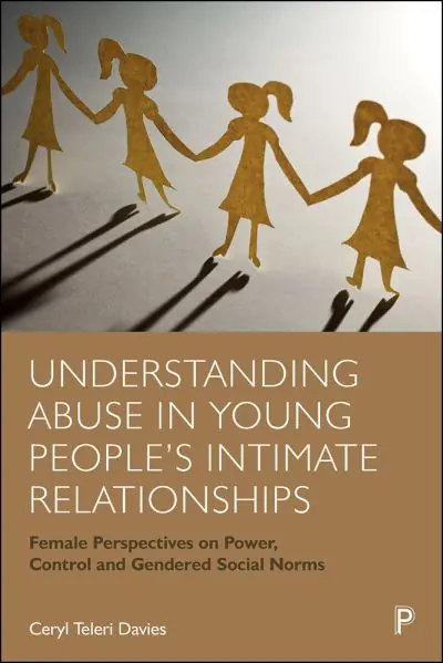 Understanding Abuse in Young People's Intimate Relationships Modern