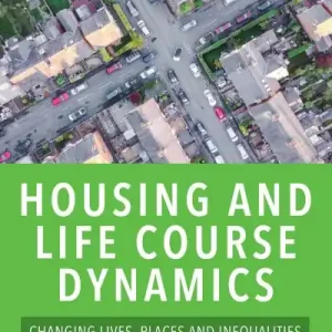 Housing and Life Course Dynamics Time-Limited