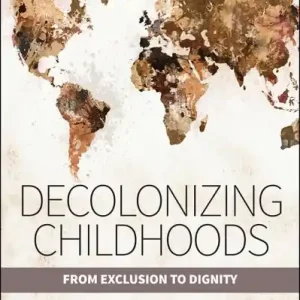 Decolonizing Childhoods Holiday Sale