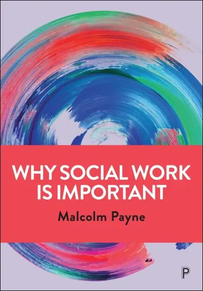 New Arrival Why Social Work Is Important