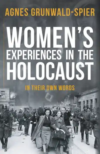 Mega Sale Women's Experiences in the Holocaust in Their Own Words