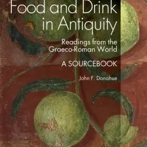 In Demand Food and Drink in Antiquity