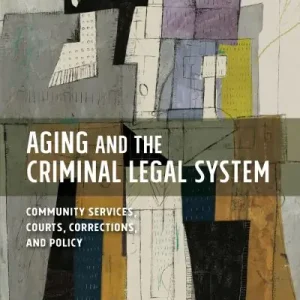 Aging and the Criminal Legal System Special Offer