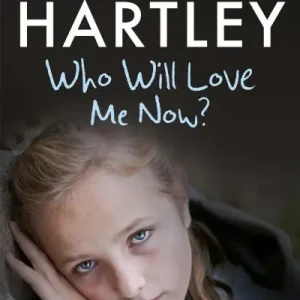 Instant Buy Who Will Love Me Now?