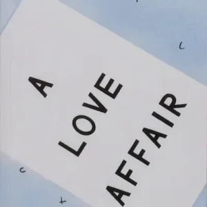 A Love Affair Don’t Miss Out