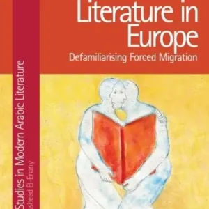 Arabic Exile Literature in Europe Exclusive