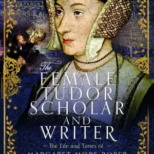 The Female Tudor Scholar and Writer Top Pick