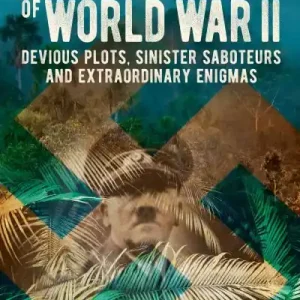 Conspiracies of World War II New Release