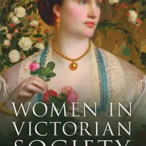Women in Victorian Society Clearance