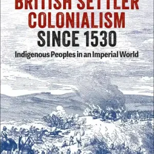 British Settler Colonialism Since 1530 Sale