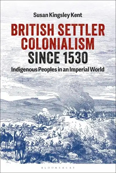 British Settler Colonialism Since 1530 Sale