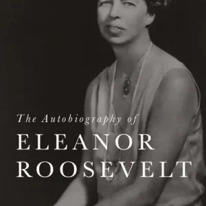 Trending The Autobiography of Eleanor Roosevelt