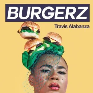Burgerz New Release