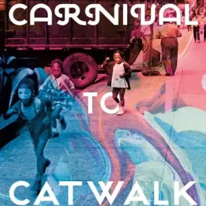 Carnival To Catwalk Hot Deal