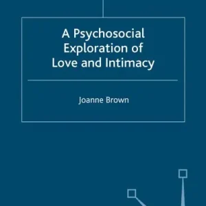 Best Seller A Psychosocial Exploration of Love and Intimacy