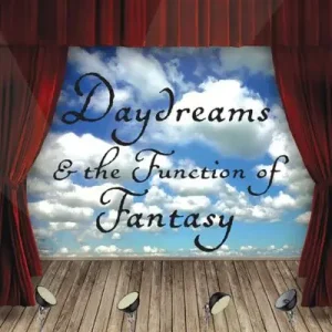 New Arrival Daydreams and the Function of Fantasy