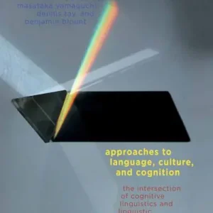 Genuine Approaches To Language, Culture, and Cognition