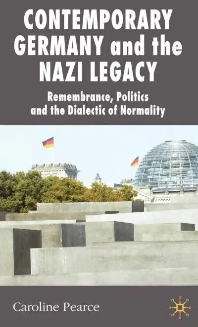 Premium Contemporary Germany and the Nazi Legacy