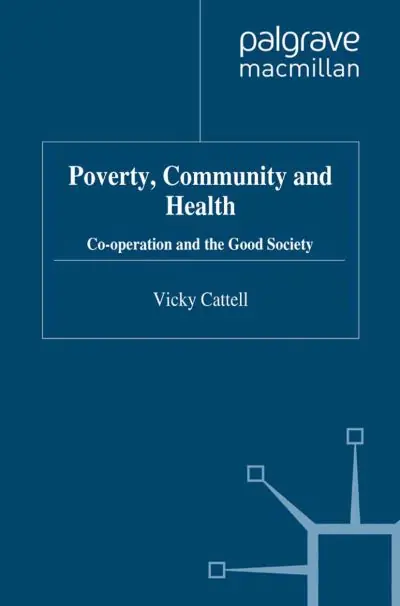 Poverty, Community and Health Brand New