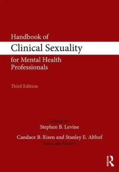 Limited Time Handbook of Clinical Sexuality For Mental Health Professionals