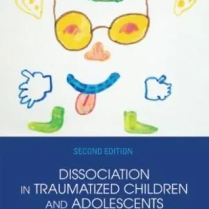 Dissociation in Traumatized Children and Adolescents Top Pick