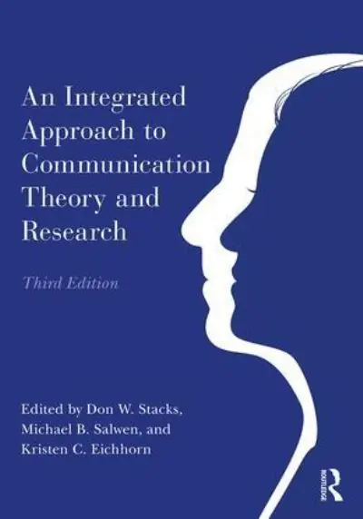 Budget An Integrated Approach To Communication Theory and Research