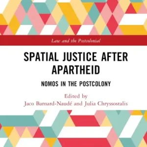 Fresh Stock Spatial Justice After Apartheid