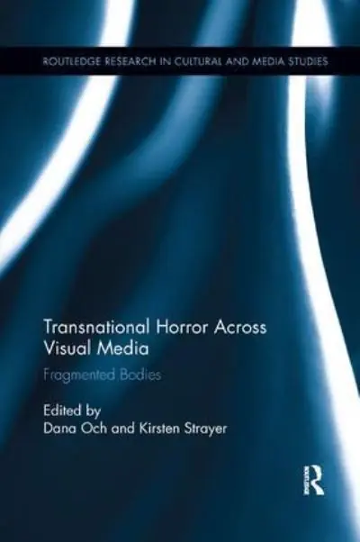 Must Have Transnational Horror Across Visual Media