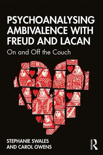 Psychoanalysing Ambivalence With Freud and Lacan Big Sale