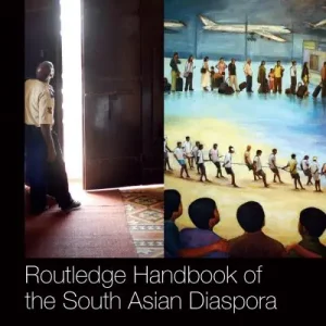 Discount Routledge Handbook of the South Asian Diaspora