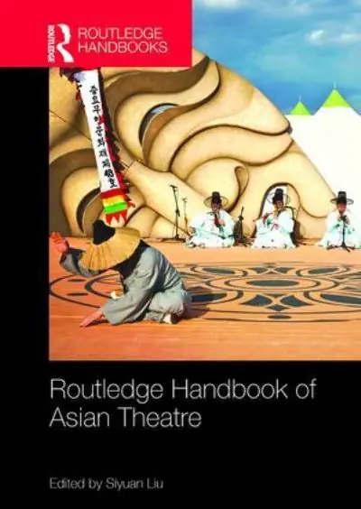 Routledge Handbook of Asian Theatre Last Chance
