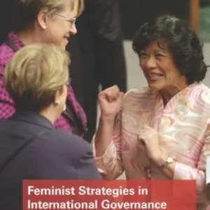 Shop Now Feminist Strategies in International Governance