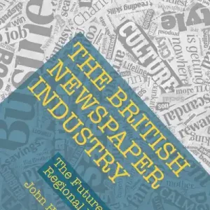 Low Price The British Newspaper Industry