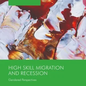 Editor’s Pick High Skill Migration and Recession