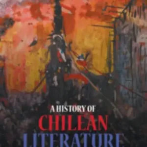A History of Chilean Literature Best Choice