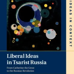 Liberal Ideas in Tsarist Russia Flash Sale
