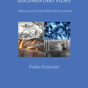 Creating Experimental Documentary Films Top Pick