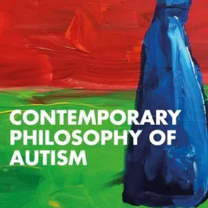 Big Sale Contemporary Philosophy of Autism