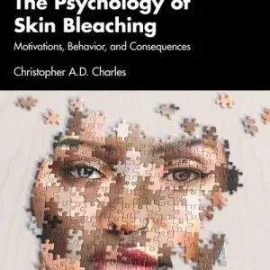 The Psychology of Skin Bleaching Time-Limited