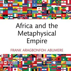Weekend Sale Africa and the Metaphysical Empire